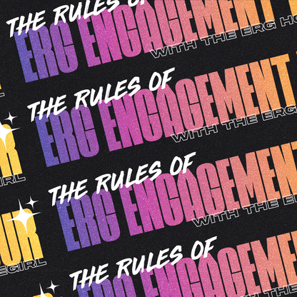 4/19 San Francisco, California | The Rules of ERG Engagement Pass